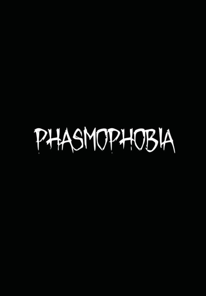 Phasmophobia